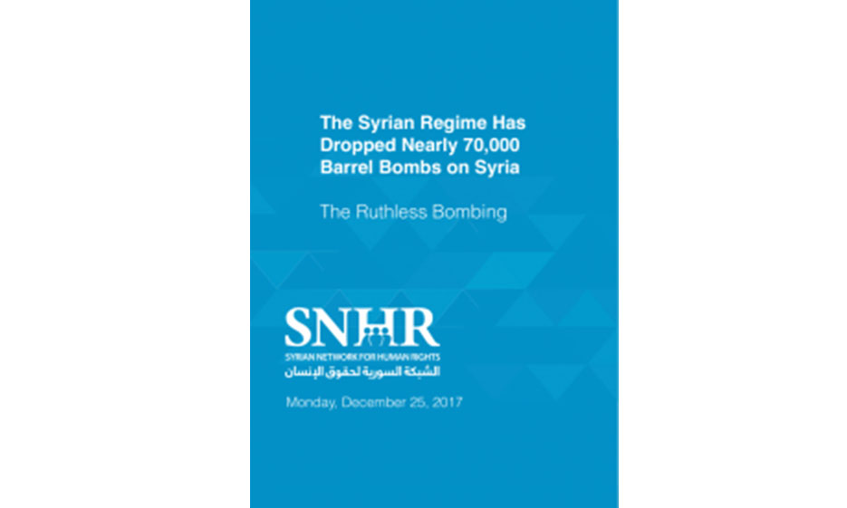 “The Ruthless Bombing” a report released by SNHR documents the use of explosive barrels in Syria